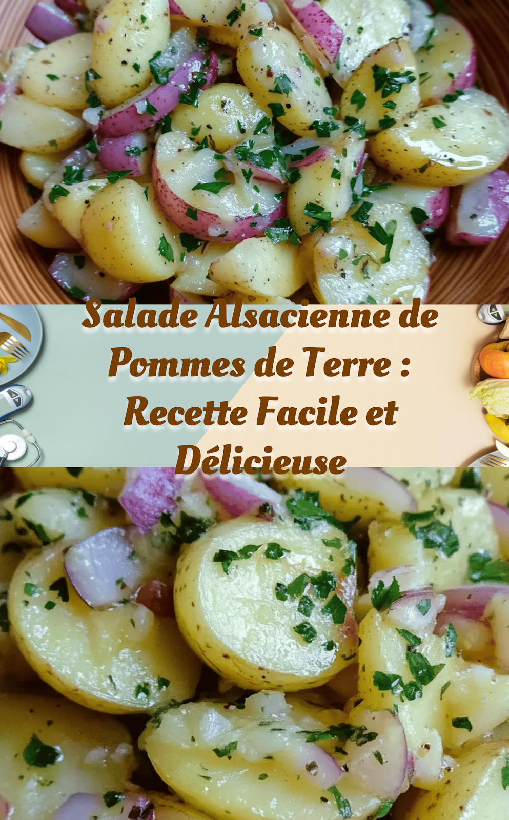 Salade Alsacienne de Pommes de Terre : Recette Facile et Délicieuse