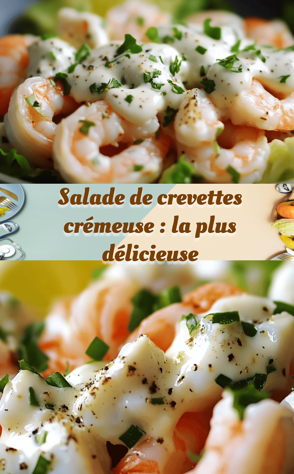 Salade de crevettes crémeuse : la plus délicieuse