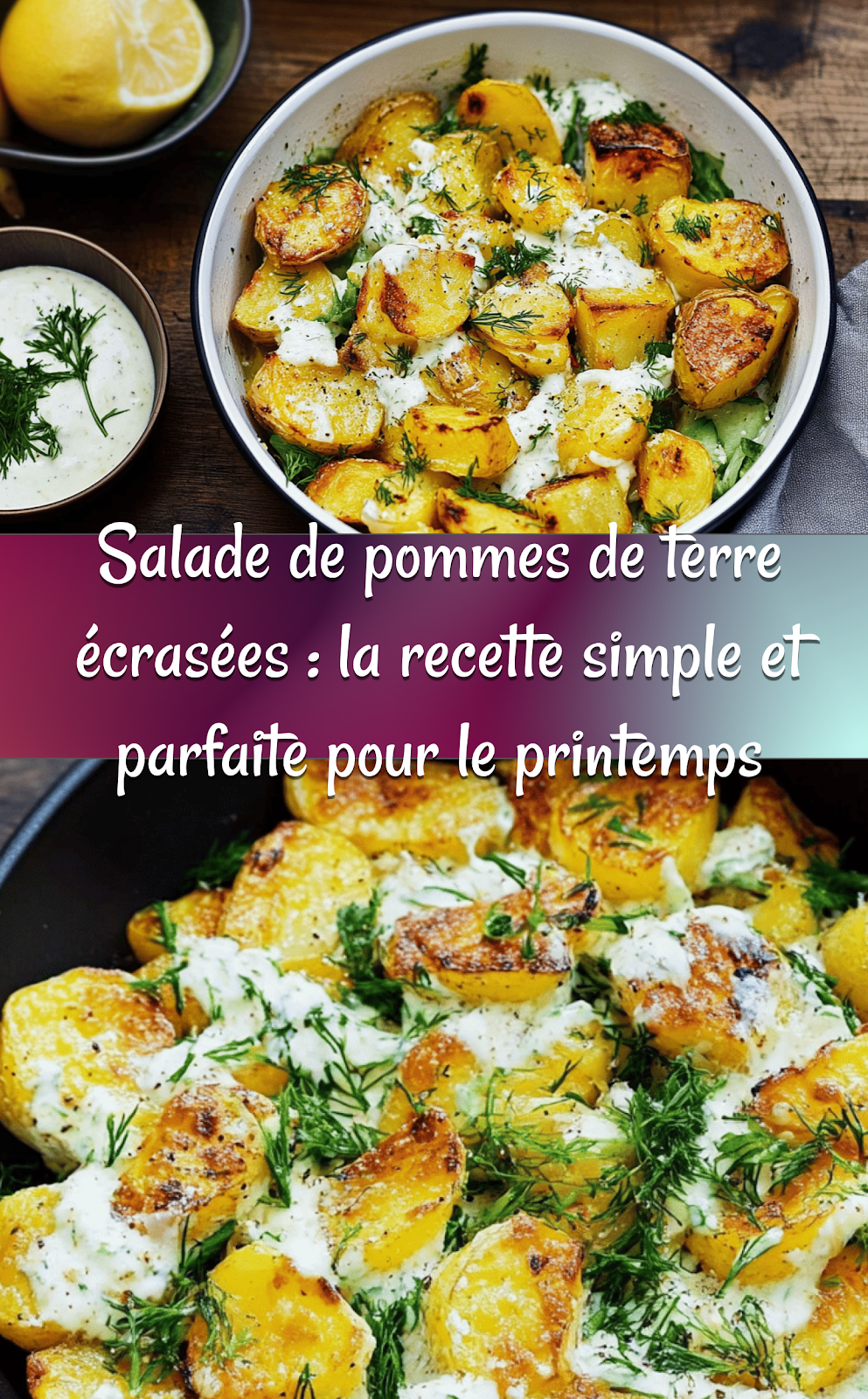 Salade de pommes de terre écrasées : la recette simple et parfaite pour le printemps