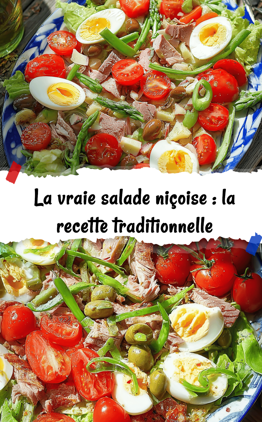 La vraie salade niçoise : la recette traditionnelle