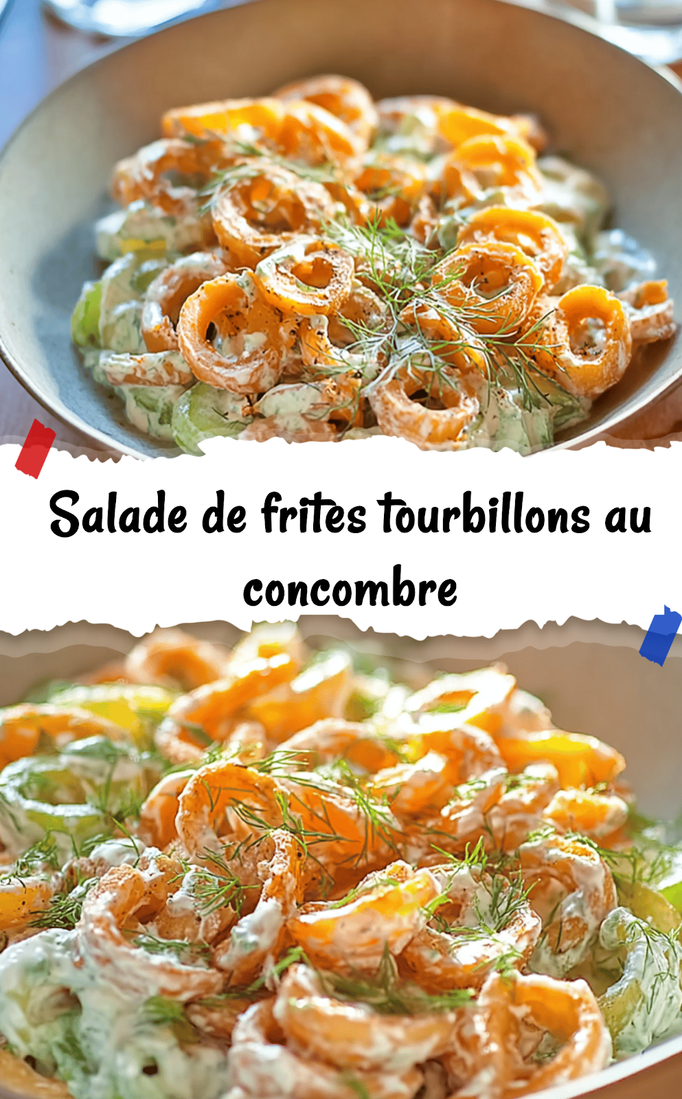 Salade de frites tourbillons au concombre