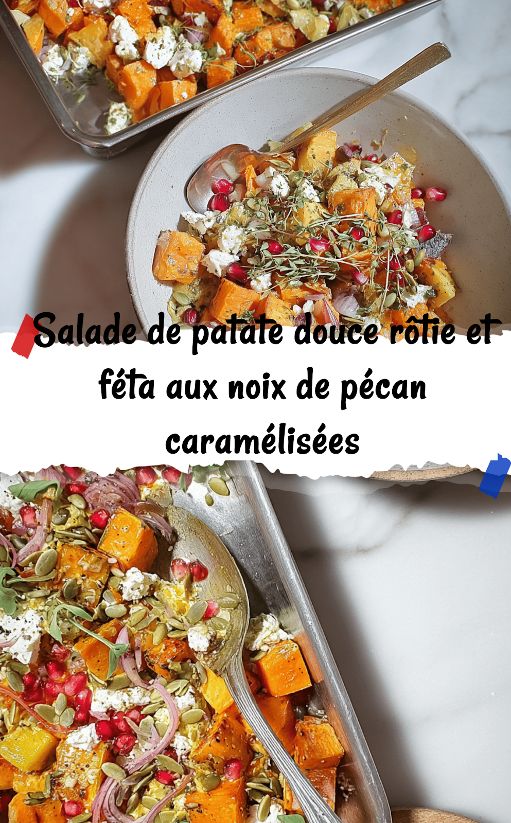 Salade de patate douce rôtie et féta aux noix de pécan caramélisées