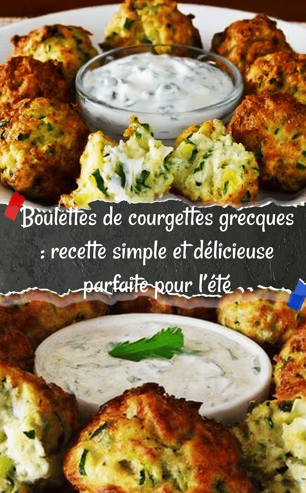Boulettes de courgettes grecques : recette simple et délicieuse parfaite pour l’été