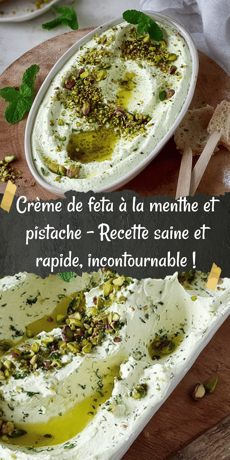 Crème de feta à la menthe et pistache – Recette saine et rapide, incontournable !