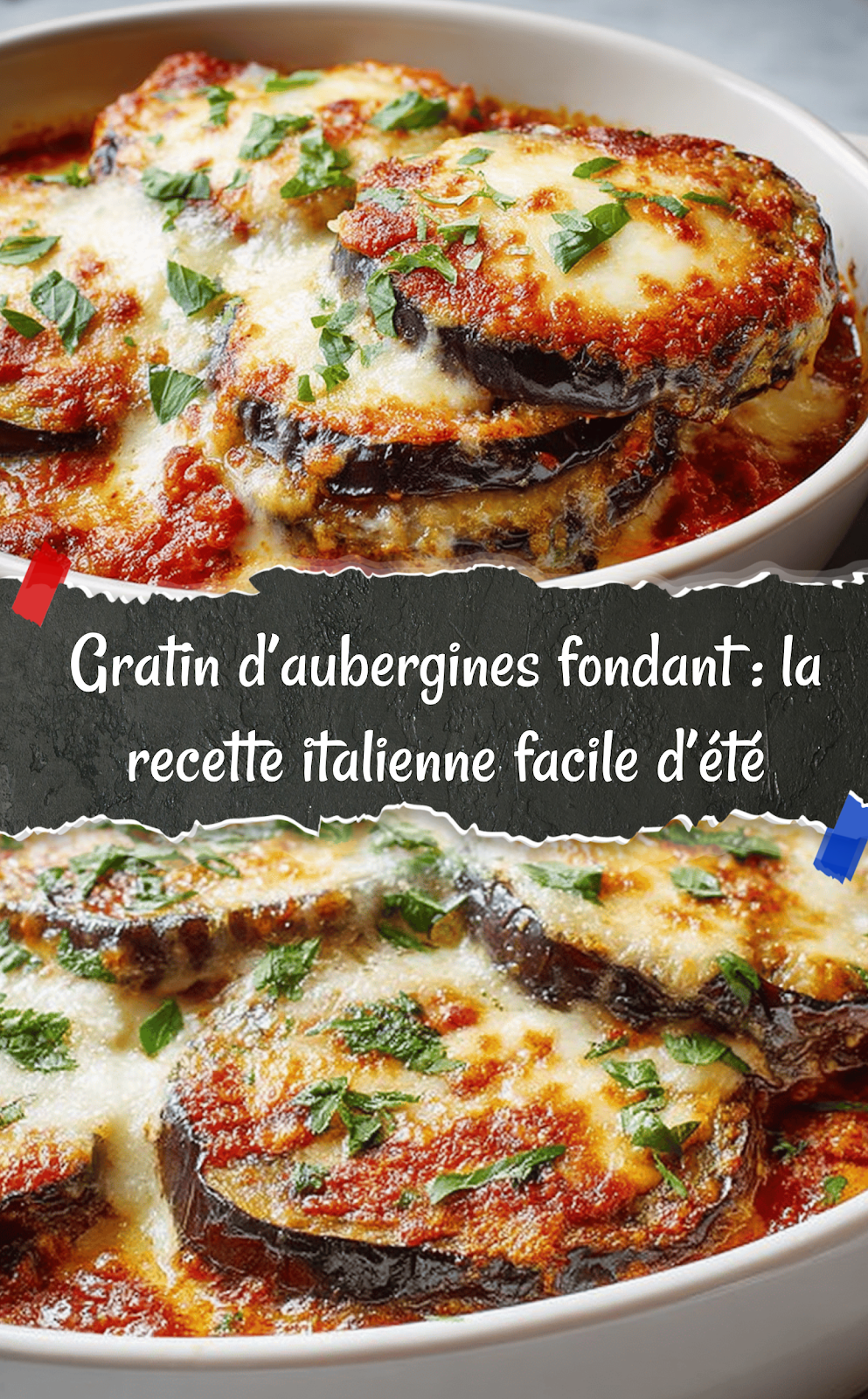 Gratin d’aubergines fondant : la recette italienne facile d’été