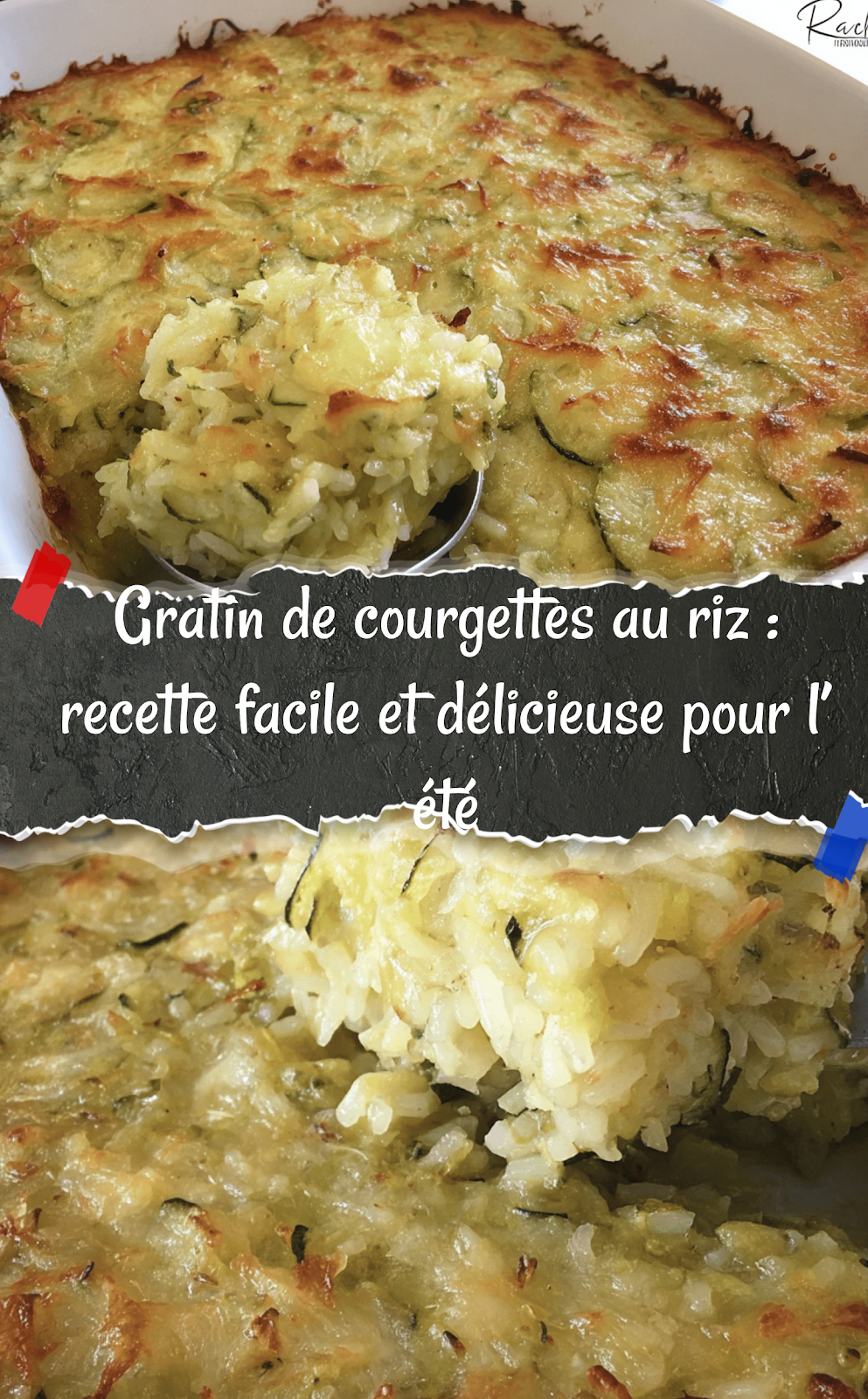 Gratin de courgettes au riz : recette facile et délicieuse pour l’été