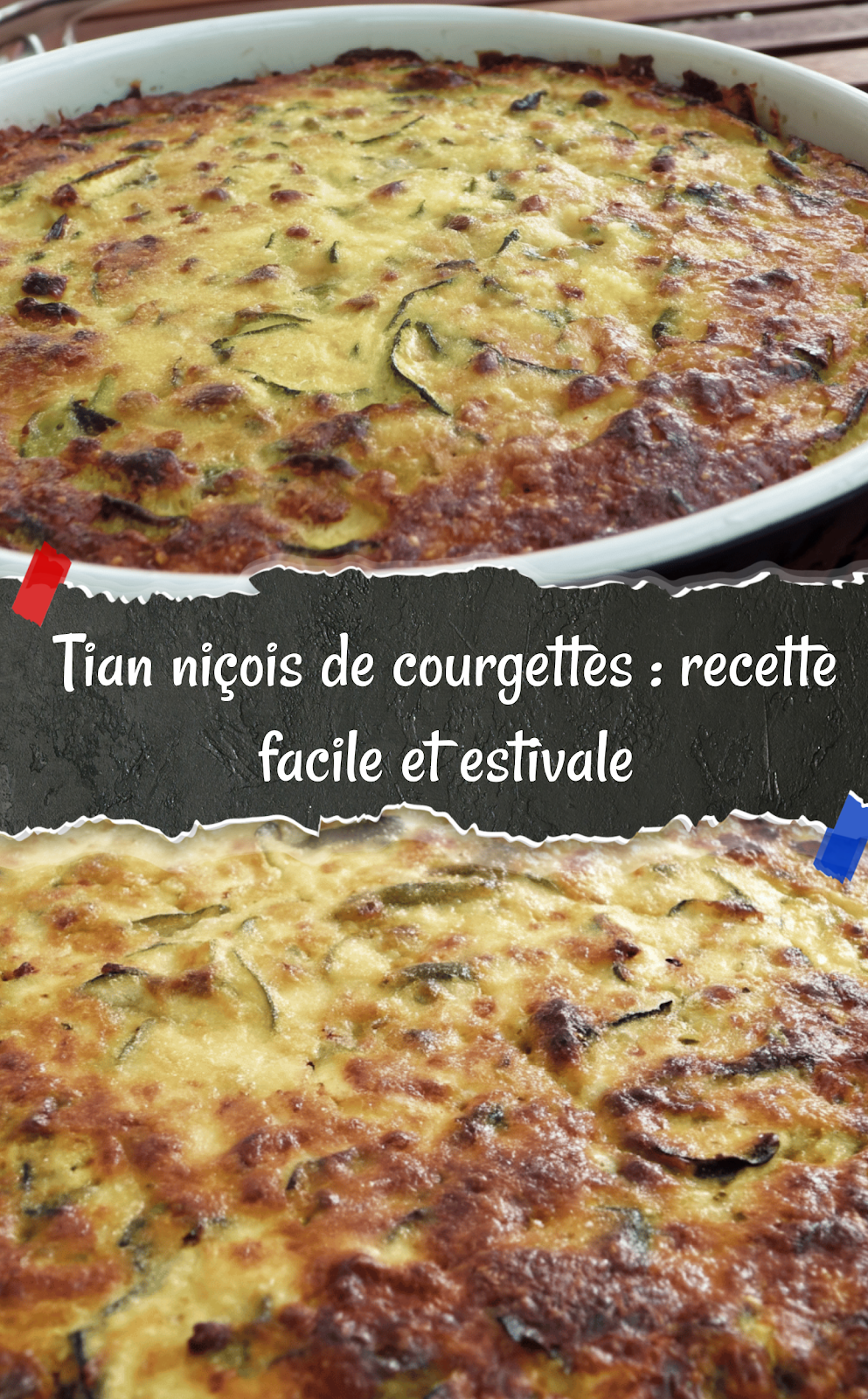 Tian niçois de courgettes : recette facile et estivale
