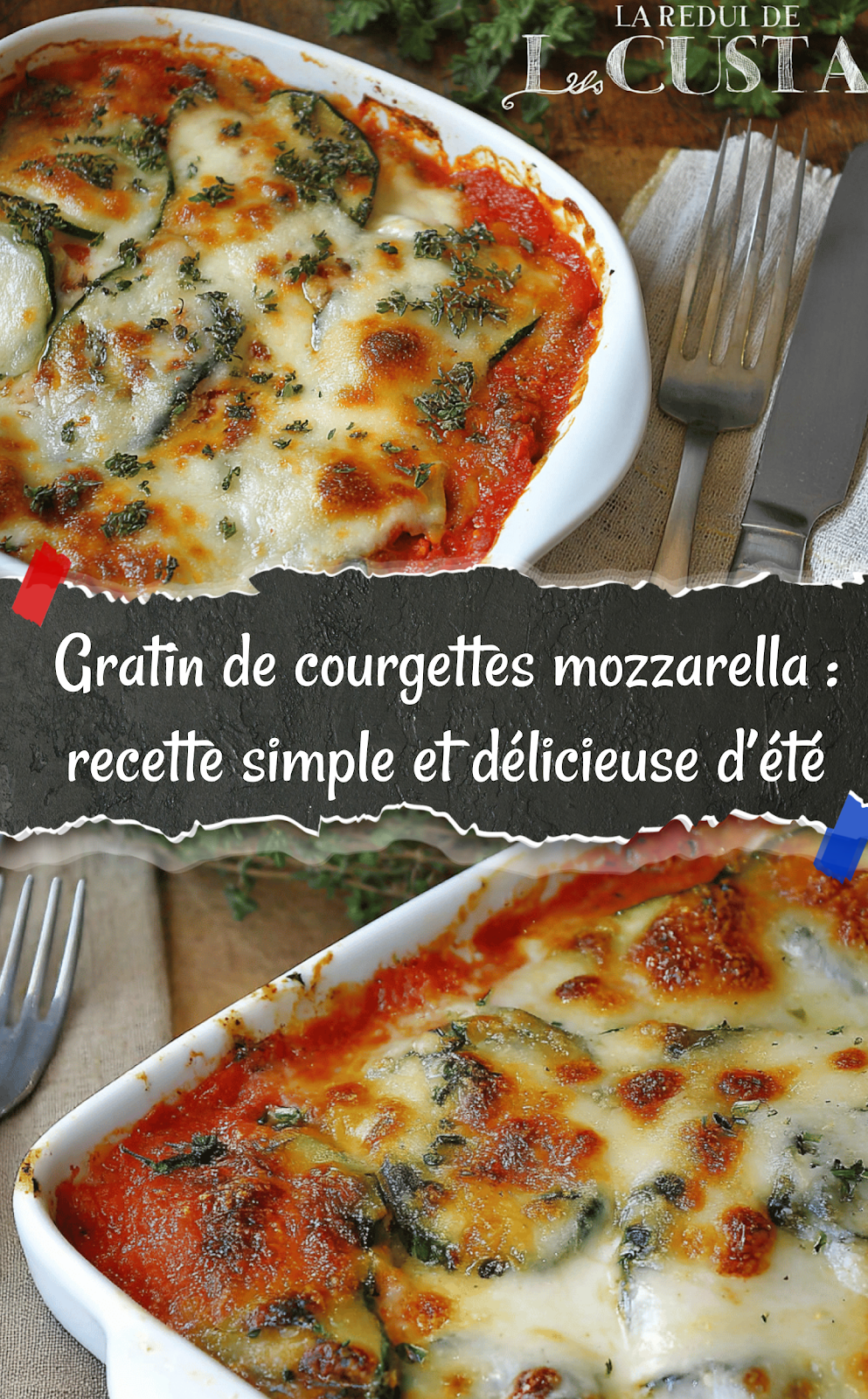 Gratin de courgettes mozzarella : recette simple et délicieuse d’été