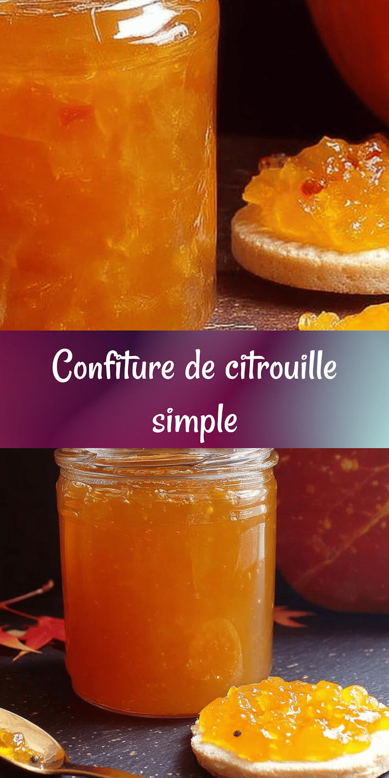 Confiture de citrouille : Recette facile, rapide et familiale à 4 ingrédients