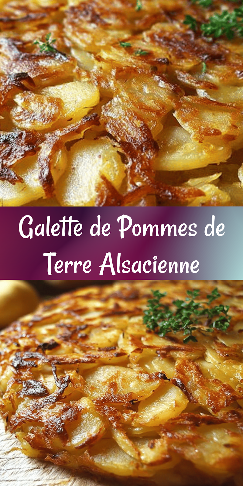 Galette de Pommes de Terre Alsacienne : Recette Facile, Savoureuse et Familiale