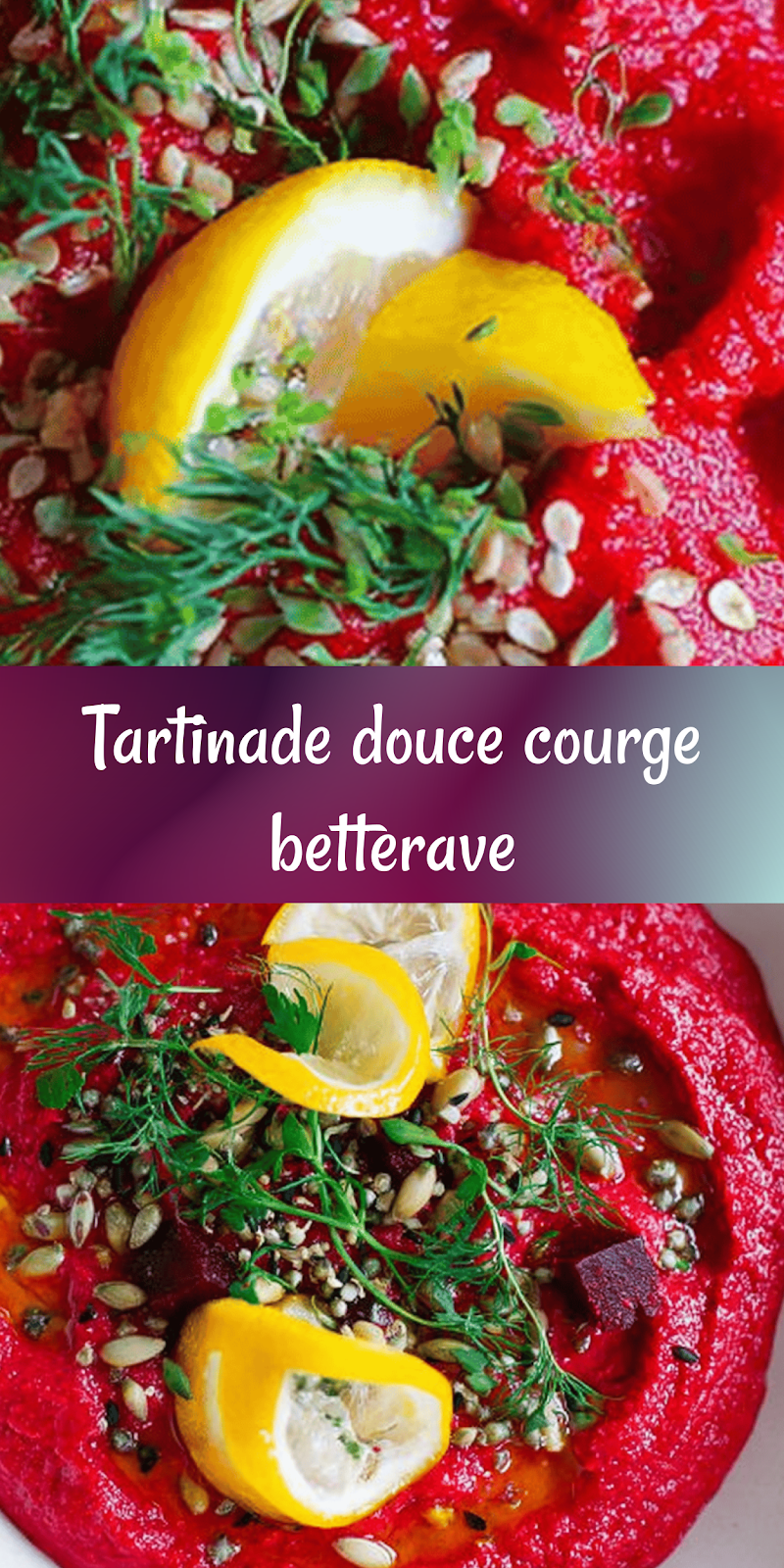 Tartinade de courge et betterave : recette facile, saine et familiale à tester !