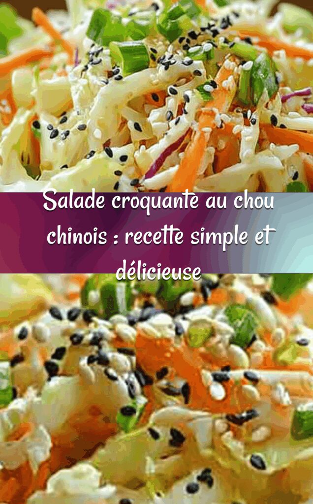 Salade croquante au chou chinois