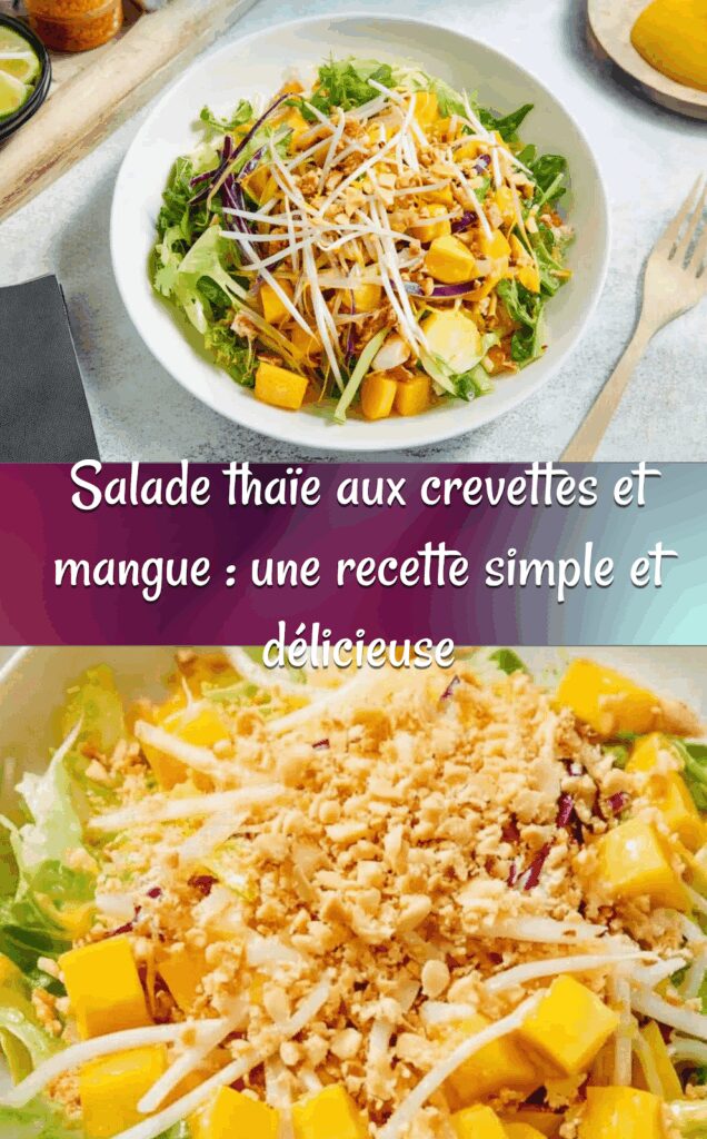 Salade thaïe aux crevettes mangue